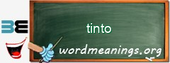 WordMeaning blackboard for tinto